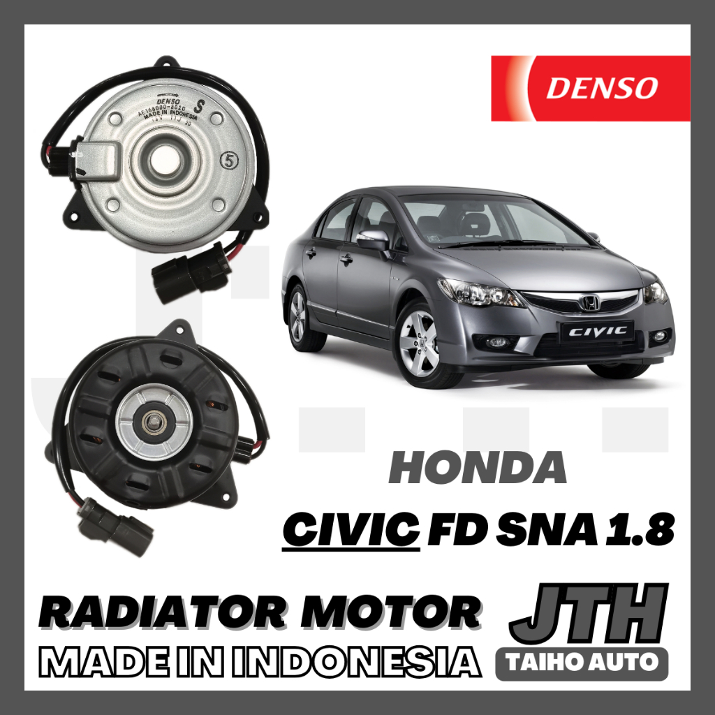 TAIHOAUTO DENSO Radiator Fan Motor Honda Civic FD SNA 1.8 Motor Kipas ...