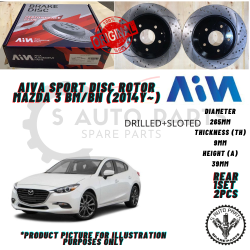 MAZDA 3 BM/BN (2014Y~) (REAR) 100% AIVA SPORT DISC ROTOR (DRILLED ...