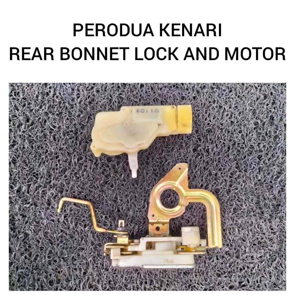 REAR BONNET LOCK MOTOR PERODUA KENARI BONNET LOCK / MOTOR / LOCK BONET ...