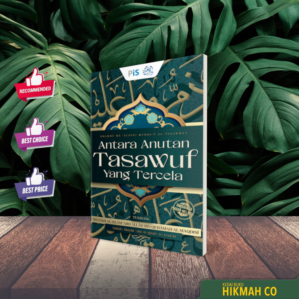 Antara Anutan Tasawuf Yang Tercela. Penulis Shaykh Islam Abd Allah Ibn ...