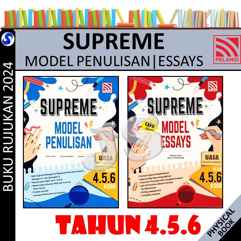 SUPREME MODEL PENULISAN | ESSAYS YEAR 4.5.6(2024) & HIGHLIGHTS MODEL ...