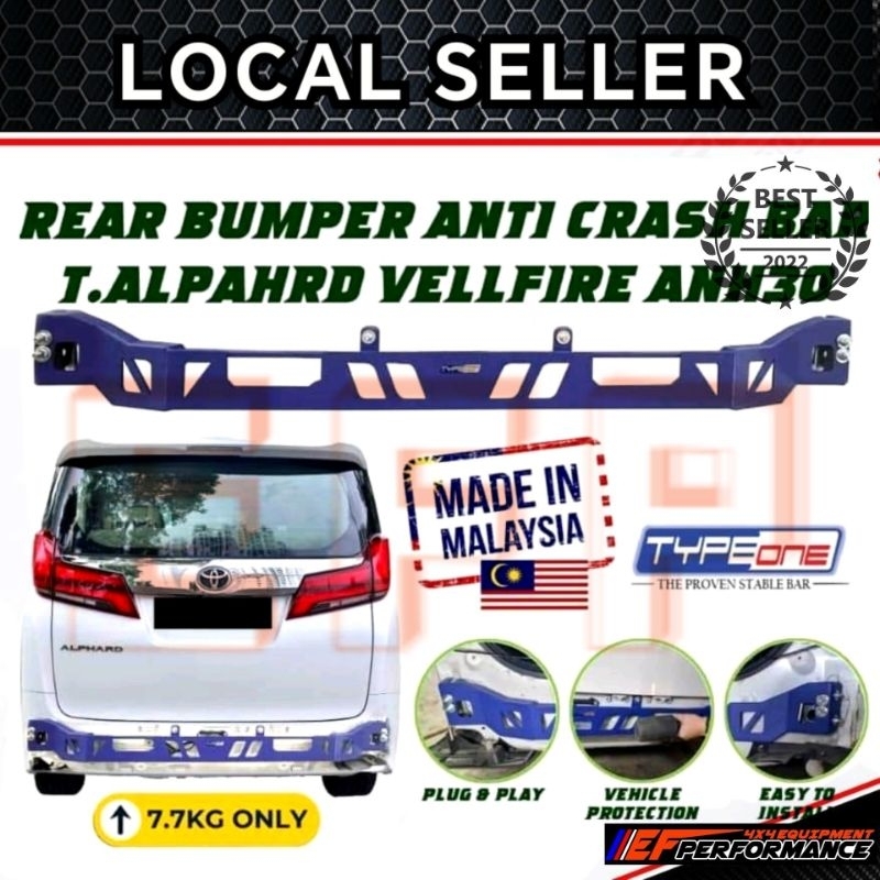 TYPE ONE TOYOTA VELLFIRE ALPHARD AGH30 REAR BUMPER ANTI CRASH BAR SAFETY BAR TYPE 1 BESI TAHAN