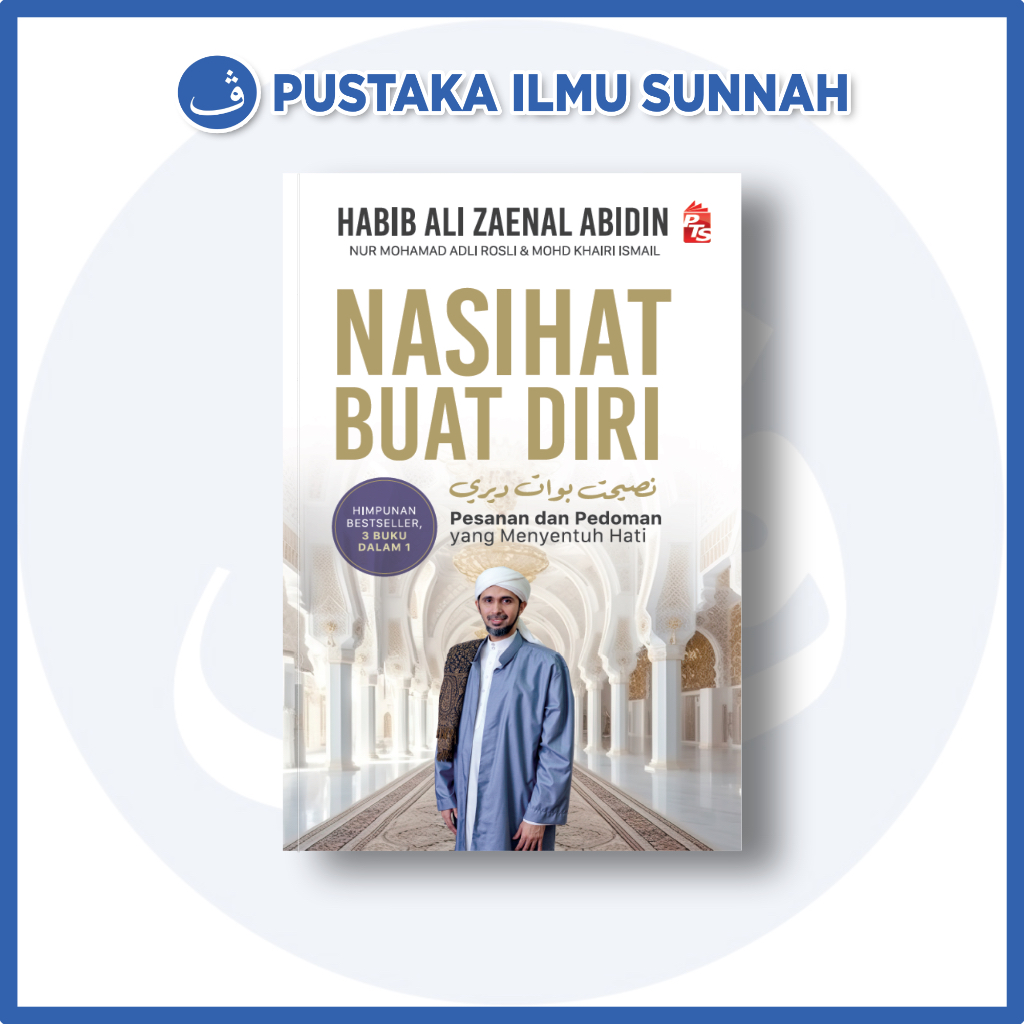 NASIHAT BUAT DIRI (3 BUKU DALAM 1) EDISI 2024 - PESANAN DAN PEDOMAN ...