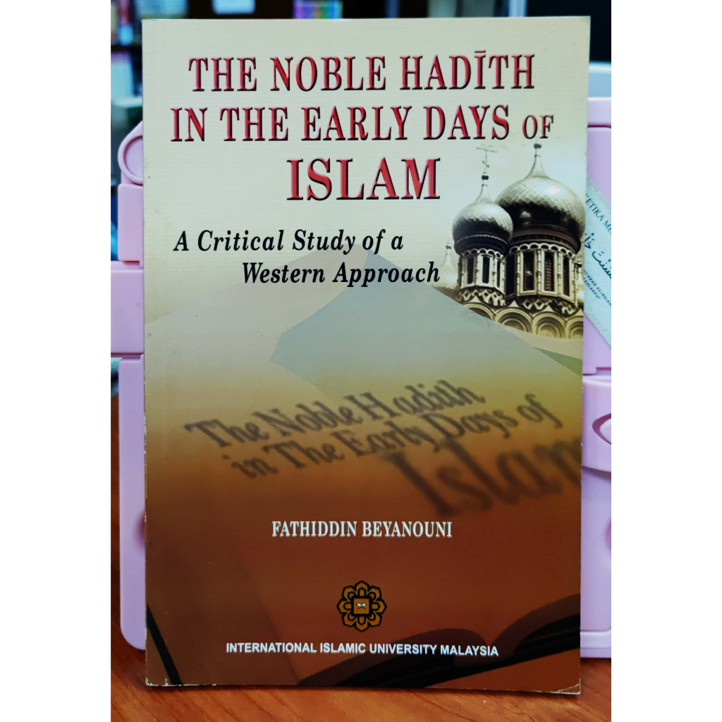 International Islamic University Malaysia The Noble Hadith In The