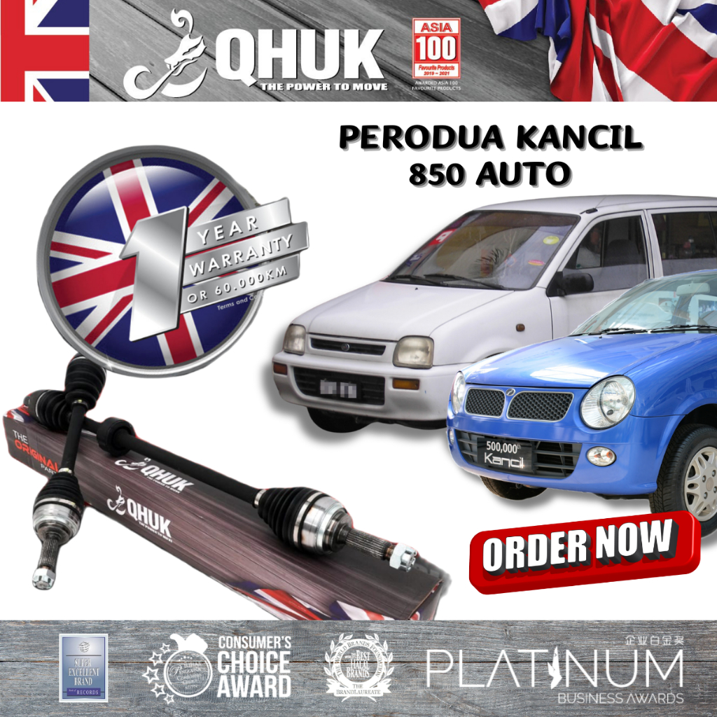 Perodua KANCIL 850 AUTO QHUK Drive Shaft (1Year/60,000km Warranty