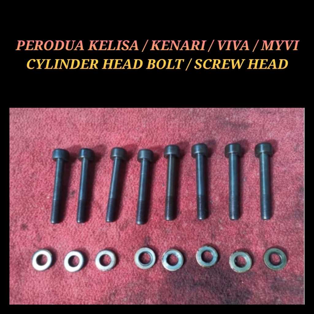 🇯🇵🇯🇵 CYLINDER HEAD BOLT / SCREW HEAD PERODUA KELISA KENARI VIVA MYVI