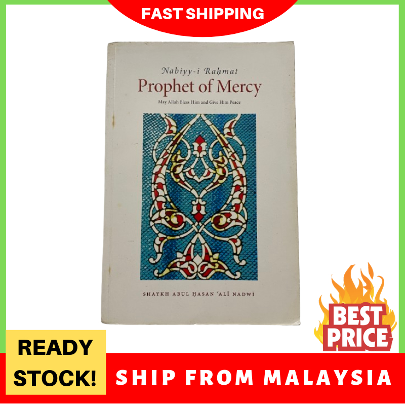 LELONG BUKU PRELOVED Prophet Of Mercy: Nabiyy-i Rahmat -Abul-Hasan Ali ...