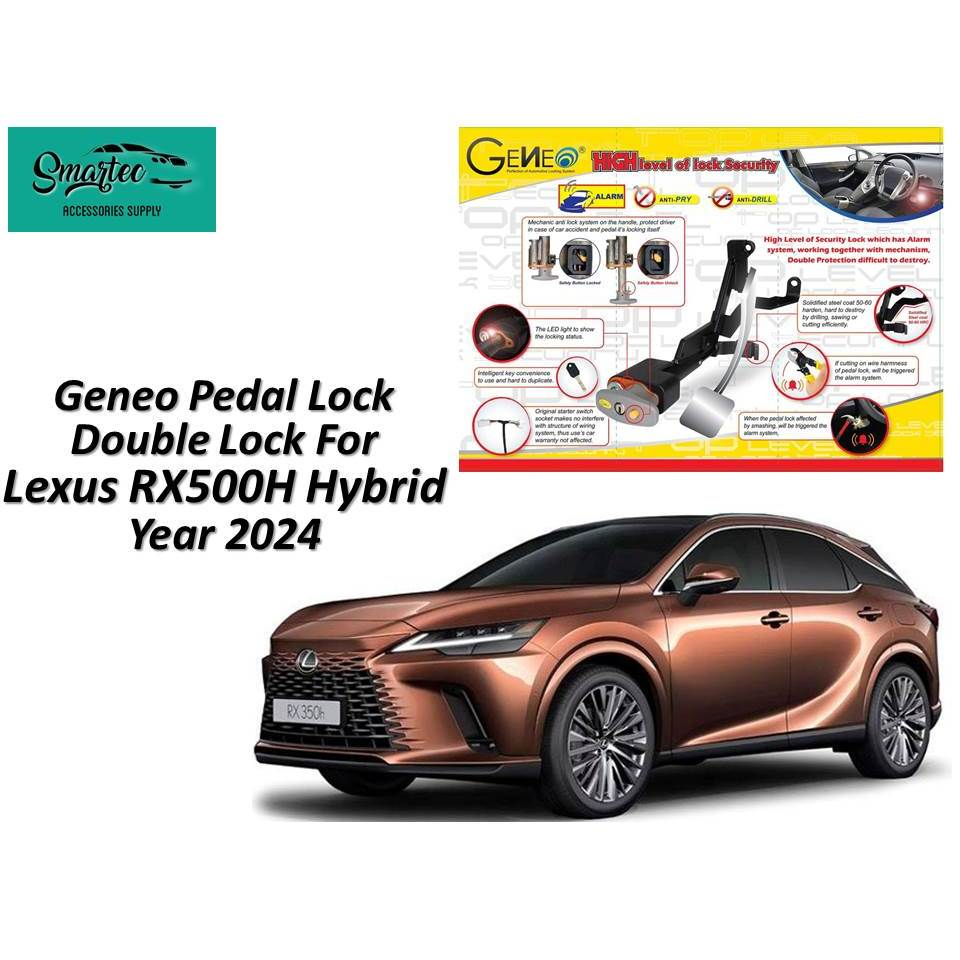 Geneo Pedal Lock Double Lock For Lexus RX500H Hybrid Year 2024 | Shopee ...