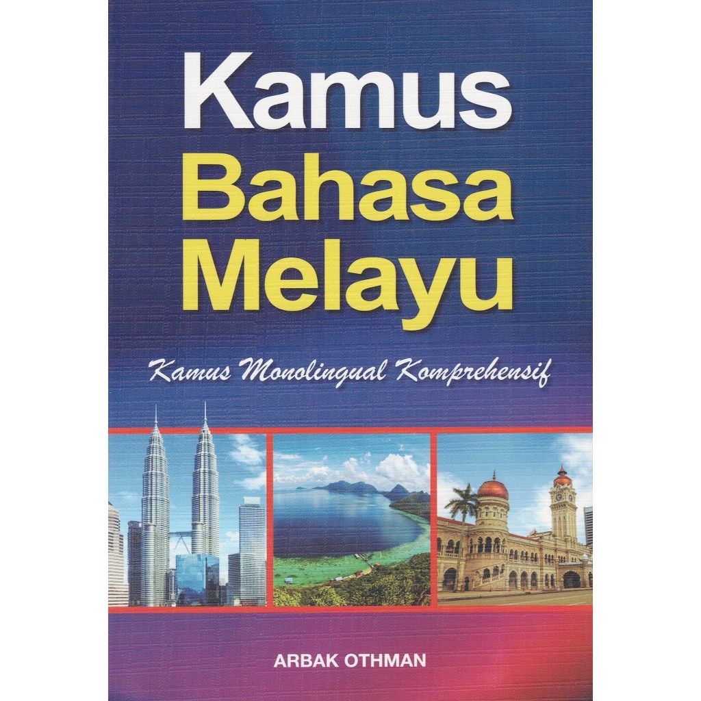 KAMUS BAHASA MELAYU KAMUS MONOLINGUAL KOMPREHENSIF | Shopee Malaysia