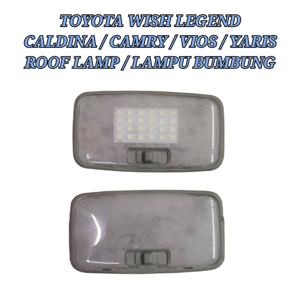 🇯🇵🇯🇵 Roof / Room Lamp / Lampu Bumbung Toyota Wish Legend Caldina Camry ...