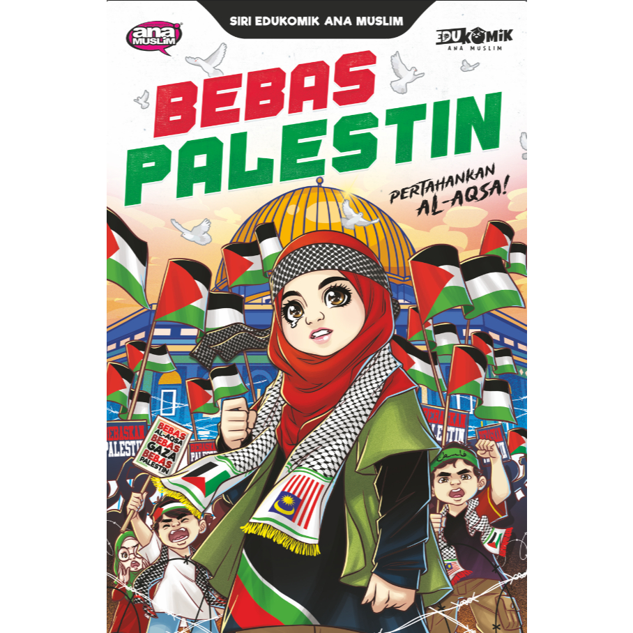 BEBAS PALESTIN PERTAHANKAN AL-AQSA | Buku Kanak-Kanak [Ana Muslim ...