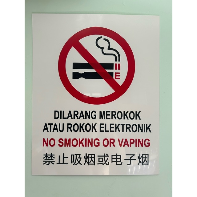DILARANG MEROKOK ATAU ROKOK ELEKTRONIK NO SMOKING OR VAPING Signboard ...