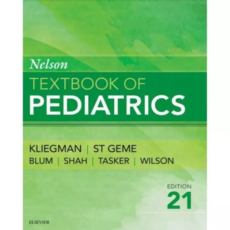Nelson Textbook of Pediatric 21 Robert M. Kliegman, Joseph St. Geme ...