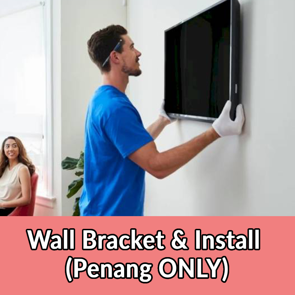 TV Wall Bracket & Installation Service (Included Wall Bracket) (PENANG ONLY & SELECTED AREA FOR