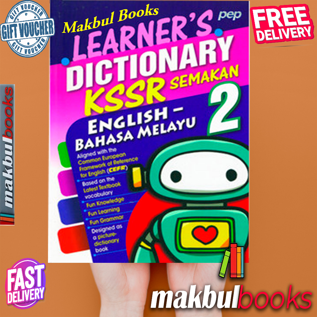 PEP Learner's Dictionary KSSR Semakan EnglishBahasa Melayu TAHUN 2