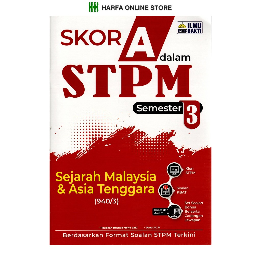 Skor A Dalam Stpm Semester 3 Sejarah Malaysia And Asia Tenggara 940 3