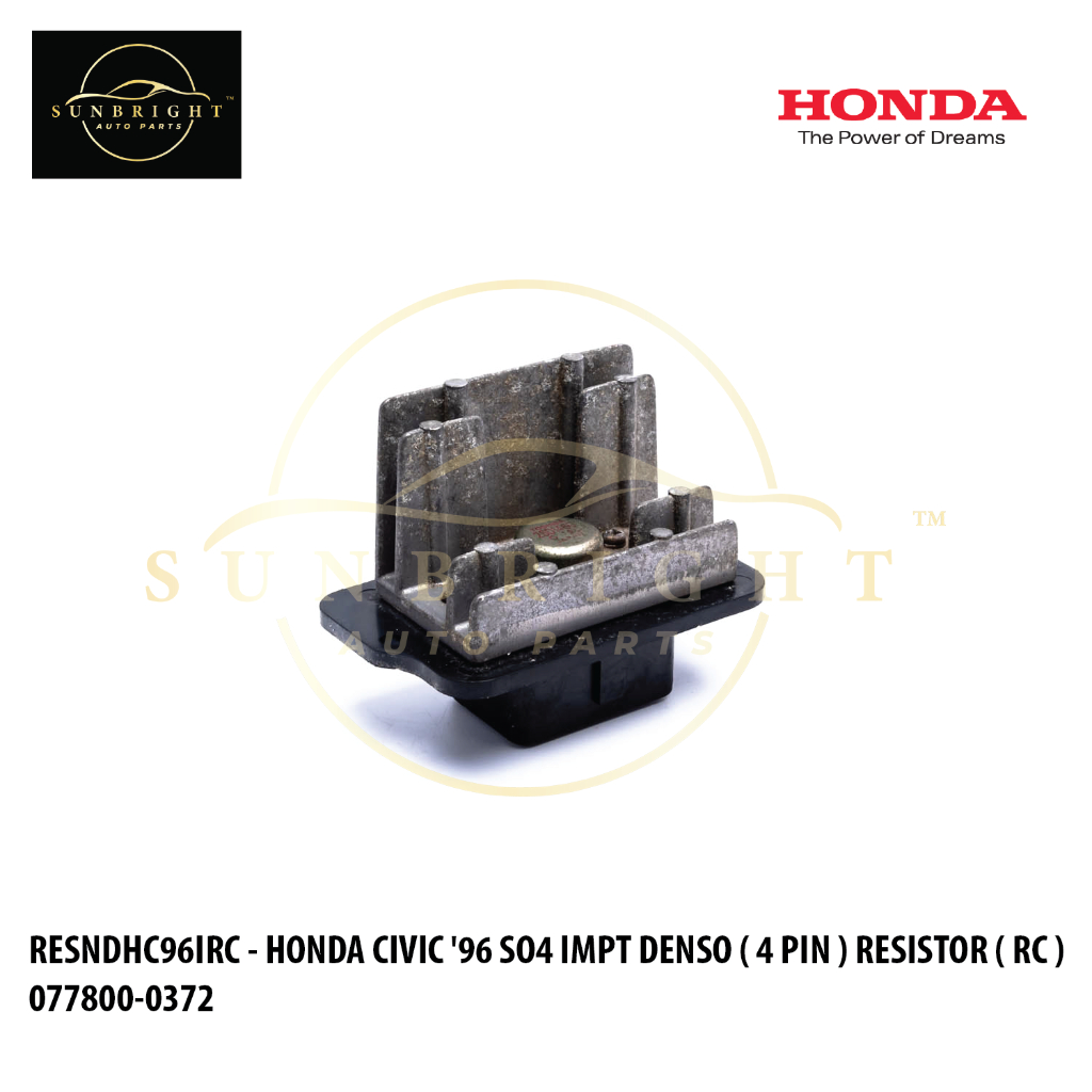 HONDA CIVIC '96 SO4 IMPT DENSO ( 4 PIN ) RESISTOR ( RC ) 077800-0372 ...