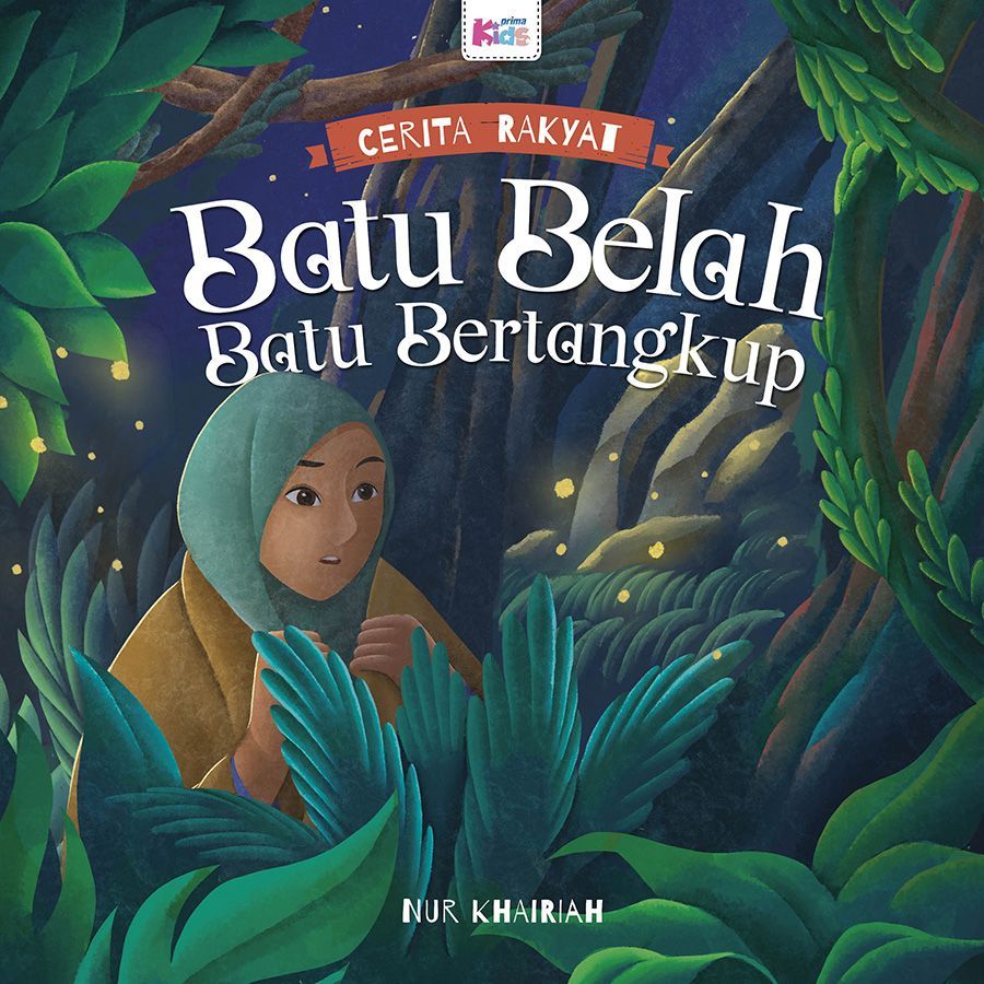 SIRI CERITA RAKYAT : BATU BELAH BATU BERTANGKUP (KIDS PRIMA) | Shopee ...