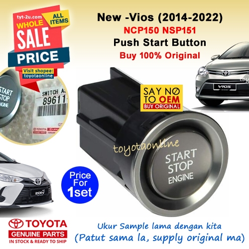 Push Start Button For Vios (New) (2014-2022) NCP150 NSP151 89611 Toyota ...