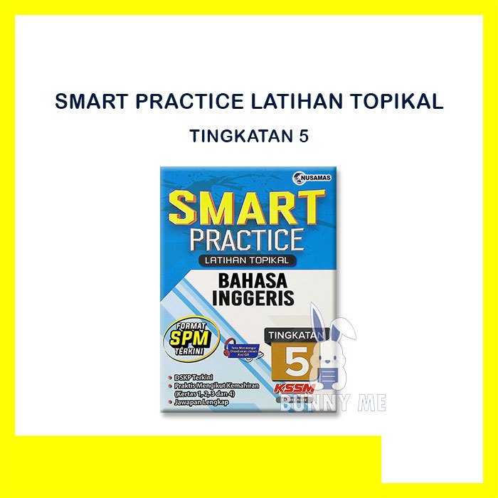 [BUNNY] 2024 BUKU LATIHAN : SMART PRACTICE LATIHAN TOPIKAL SPM ...