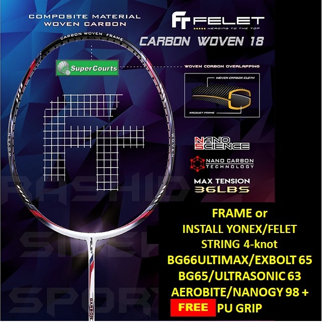 Felet CARBON WOVEN 18【OPTION : FRAME OR INSTALL FELET/YONEX String 4 ...