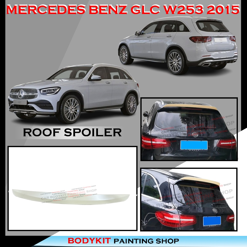 MERCEDES BENZ GLC-CLASS W253 2015+ AMG STYLE CAR SPOILER REAR SPOILER ...