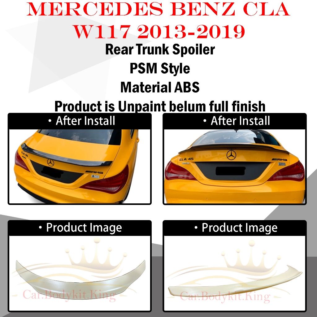 MERCEDES BENZ CLA-CLASS W117 2013-2019 PSM STYLE CAR SPOILER REAR ...