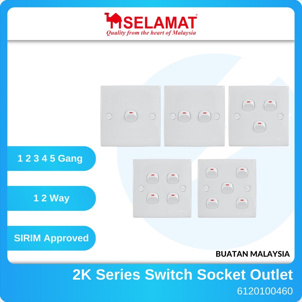 SELAMAT 2K SERIES SWITCHES & SWITCH SOCKET OUTLET SIRIM APPROVE JKR ...