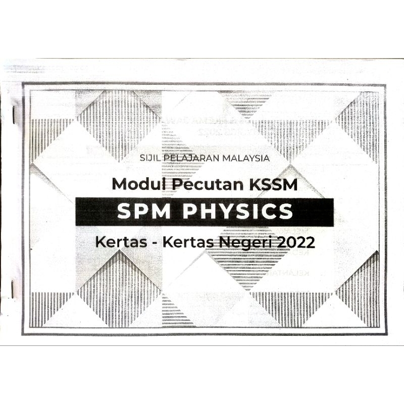 Modul Pecutan SPM KSSM Fizik / Physics Kertas Negeri Percubaan / Trial ...