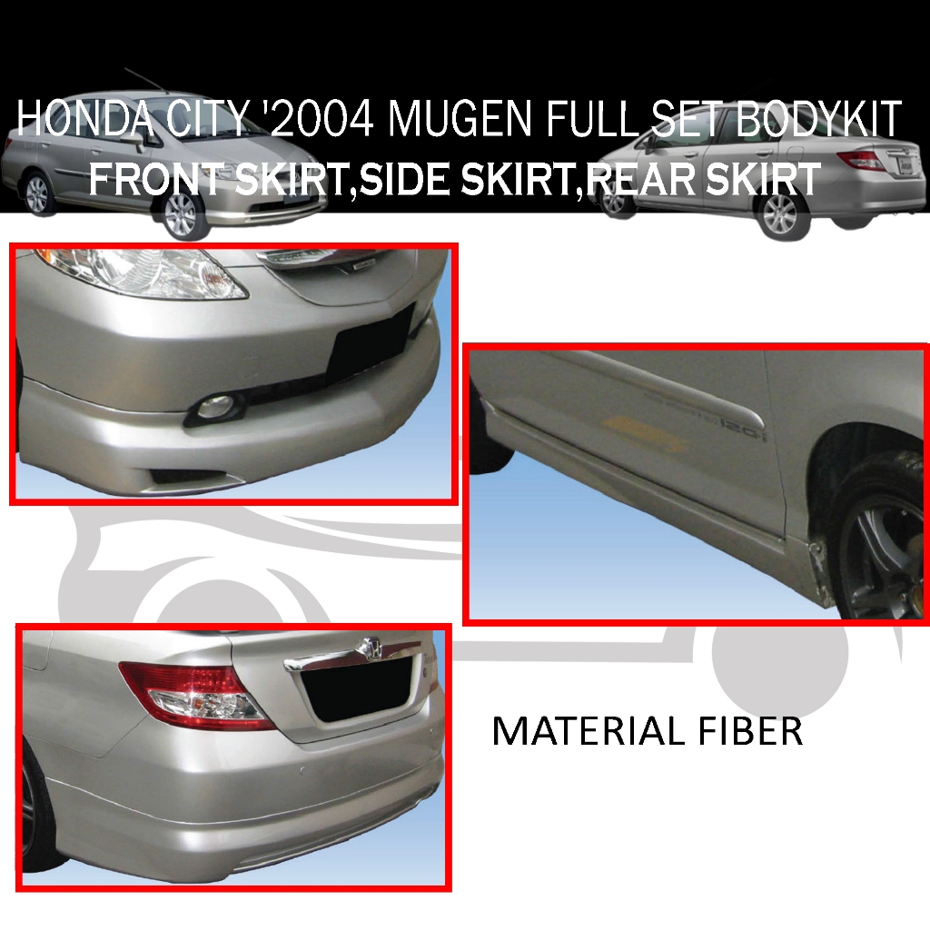 HONDA CITY '2004 2005 MG MUGEN FULL SET BODYKIT FRONT SKIRT,SIDE SKIRT ...