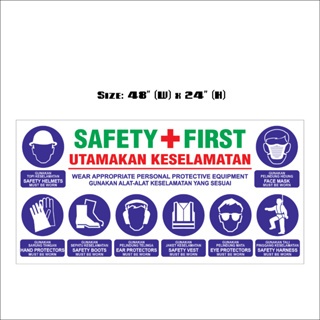 SAFETY FIRST SIGNAGE *UTAMAKAN KESELAMATAN /安全第一 4' (w) x 2' (h ...