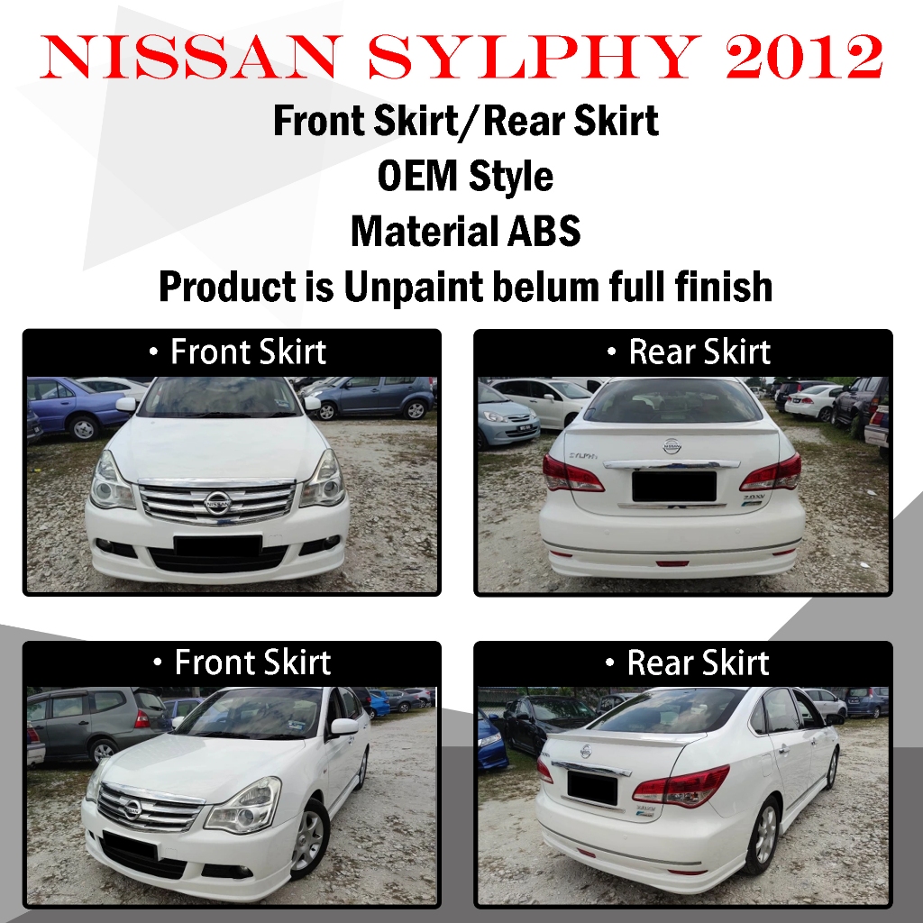 NISSAN SYLPHY 2012 OE STYLE FULLSET SKIRTING (FRONT SKIRT, REAR SKIRT ...