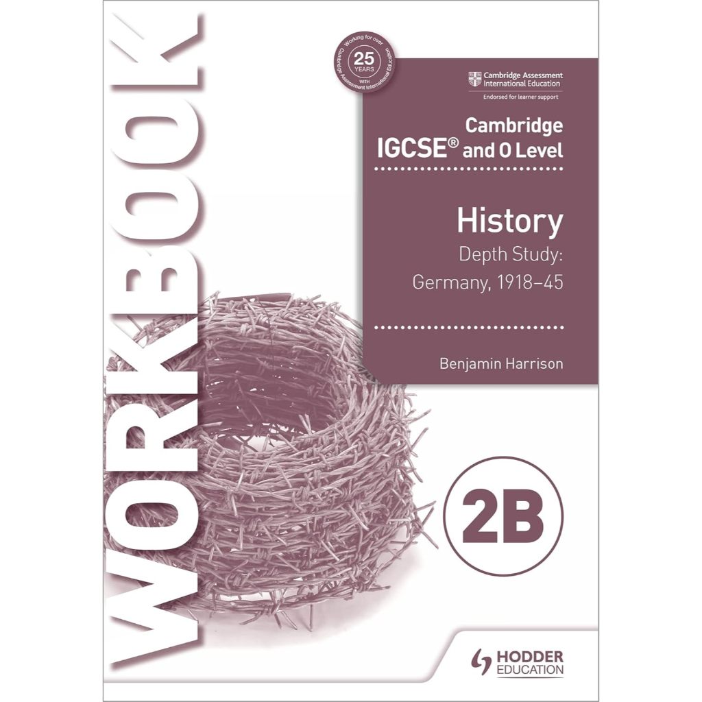 Cambridge IGCSE and O Level History Workbook 2B - Depth study: Germany ...