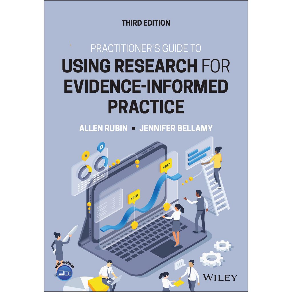 PRACTITIONER'S GUIDE TO USING RESEARCH FOR EVIDENCE-INFORMED PRACTICE ...