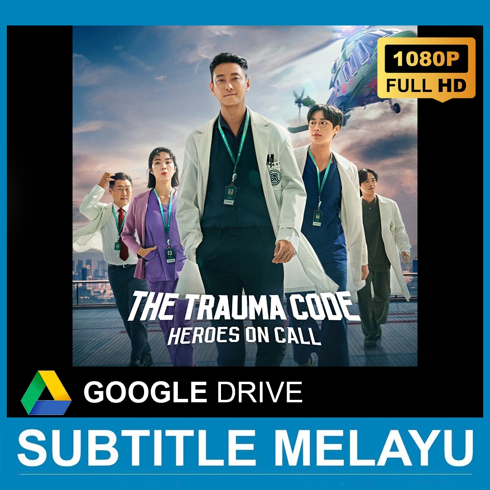 The Trauma Code: Heroes on Call (2025) S1 E1-8 | Shopee Malaysia