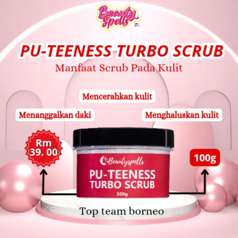 PU-TEENESS TURBO SCRUB 100G SCRU BEAUTYSPELLS SCRUB TANGGAL DAKI SCRUB ...