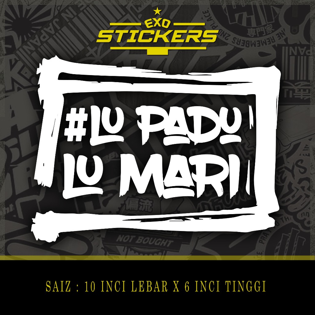 Sticker lu padu lu mari cutting logo untuk cermin kereta van lori ...
