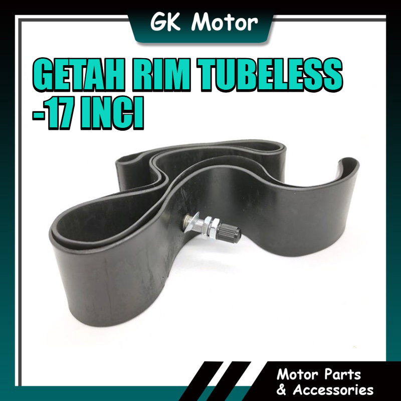 GETAH RIM TUBELESS 17 INCI GETAH TAYAR SIAP KEPALA TUIB RIM BELT REPAIR ...