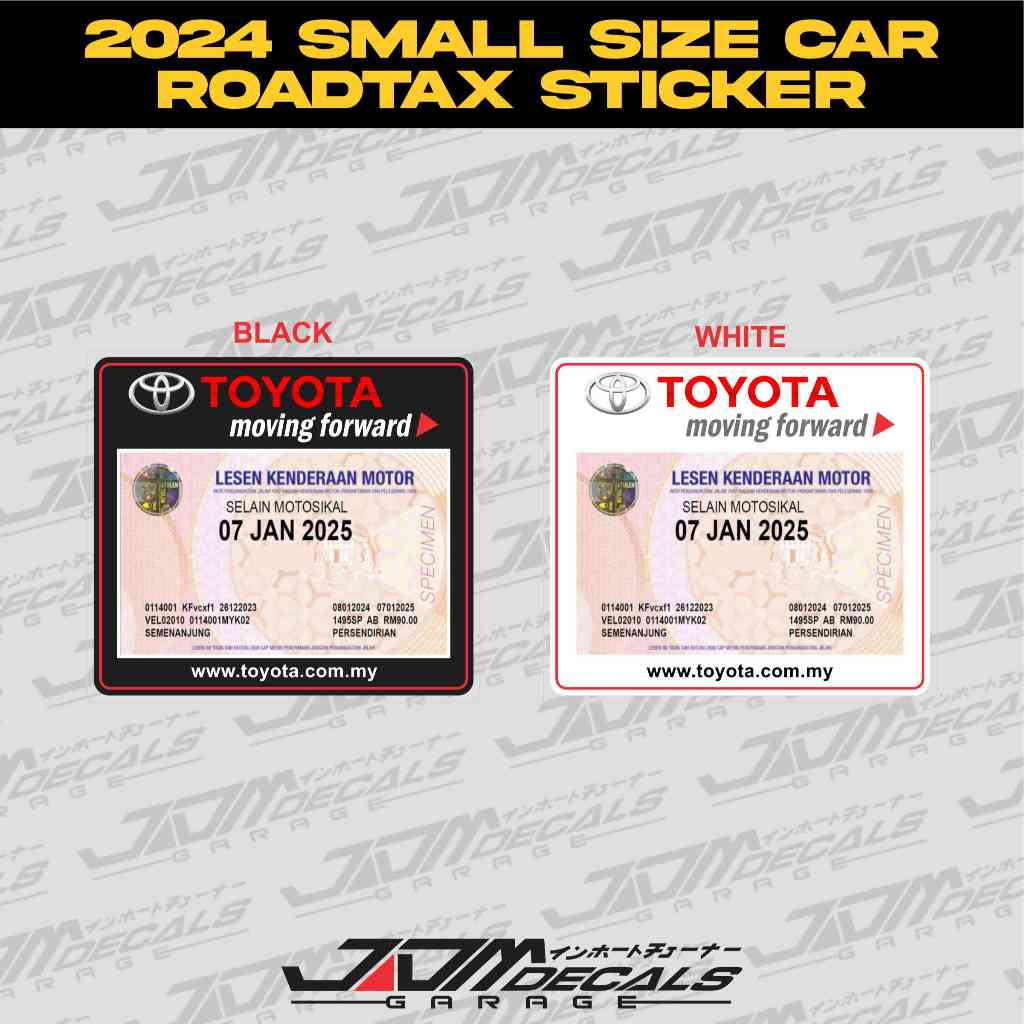 [2024 SMALL SIZE CAR ROADTAX STICKER] Toyota Moving Foward Windscreen ...