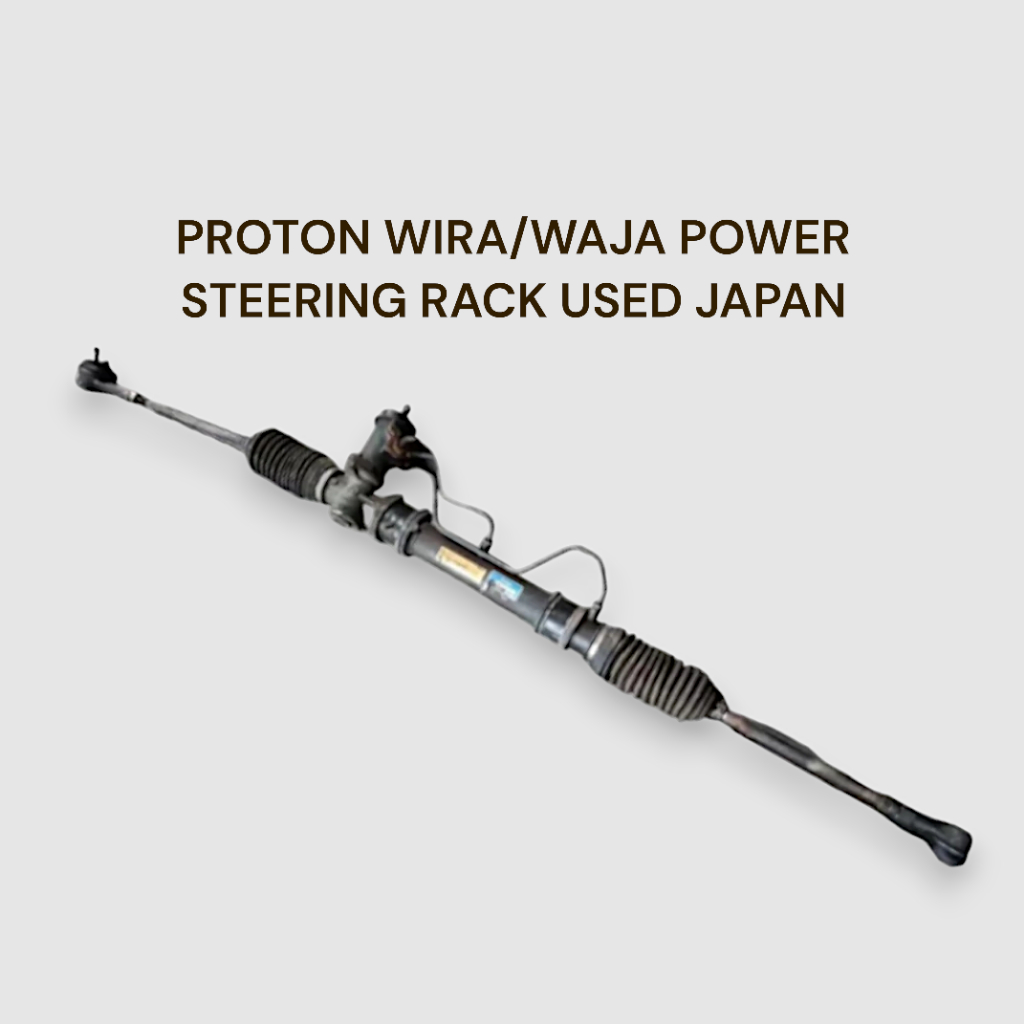 PROTON WIRA/WAJA POWER STEERING RACK USED JAPAN | Shopee Malaysia