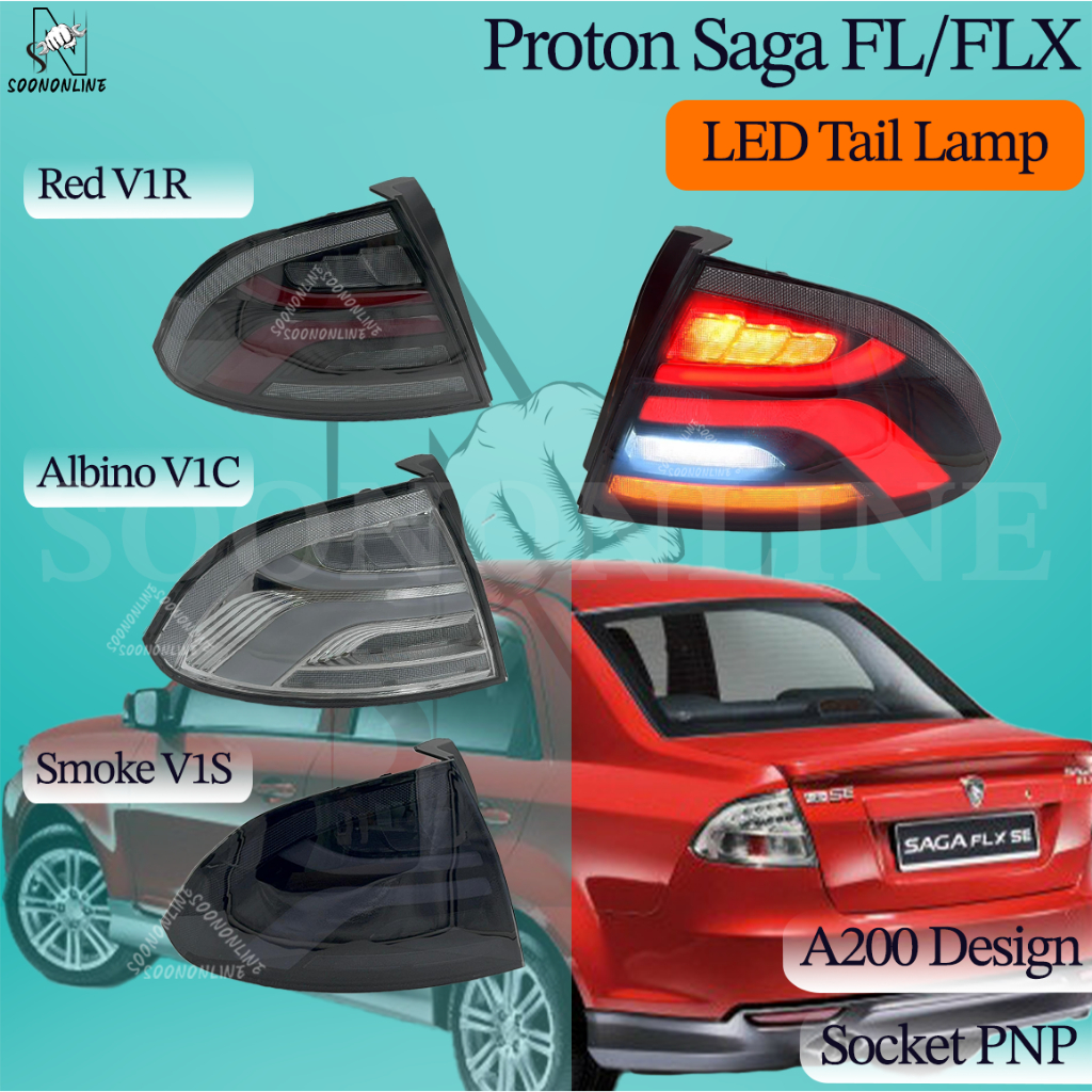 Proton Saga FL FLX Tail Lamp LED A200 Design Lampu Belakang Saga FL FLX ...