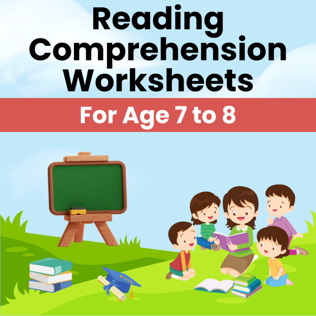 Printed Reading Comprehension Worksheets for Kids 7 to 8 Years Old