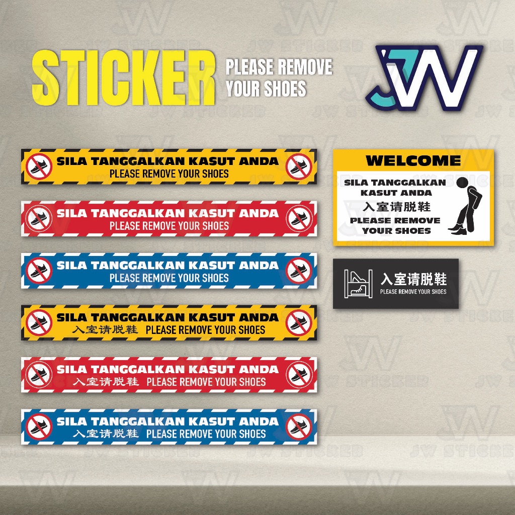 Please Remove Your Shoes | Sila Tanggalkan Kasut Anda | Sticker Signage ...