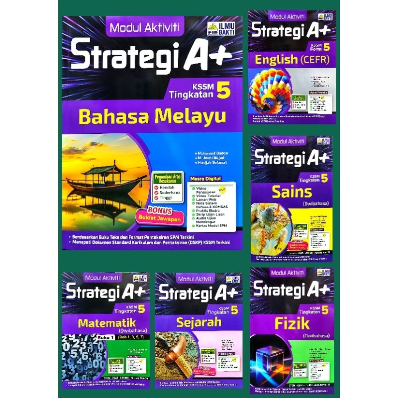 MODUL AKTIVITI STRATEGI A+ SPM TINGKATAN 5 (2025) -PENERBIT ILMU BAKTI ...