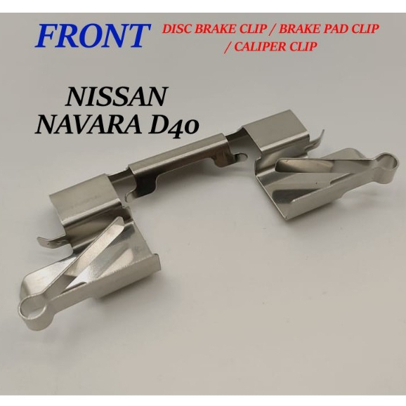 Disc Brake Clip / Brake Pad Clip Caliper Clip NISSAN NAVARA D40 ...