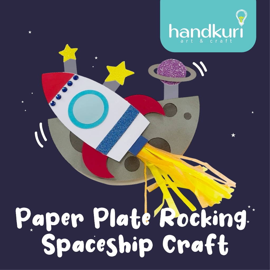 Handkuri DIY Paper Plate Rocking Spaceship Craft Pack | Shopee Malaysia
