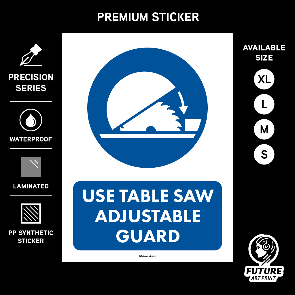 Use Table Saw Adjustable Guard. Gunakan Pelindung Laras Gergaji Meja ...
