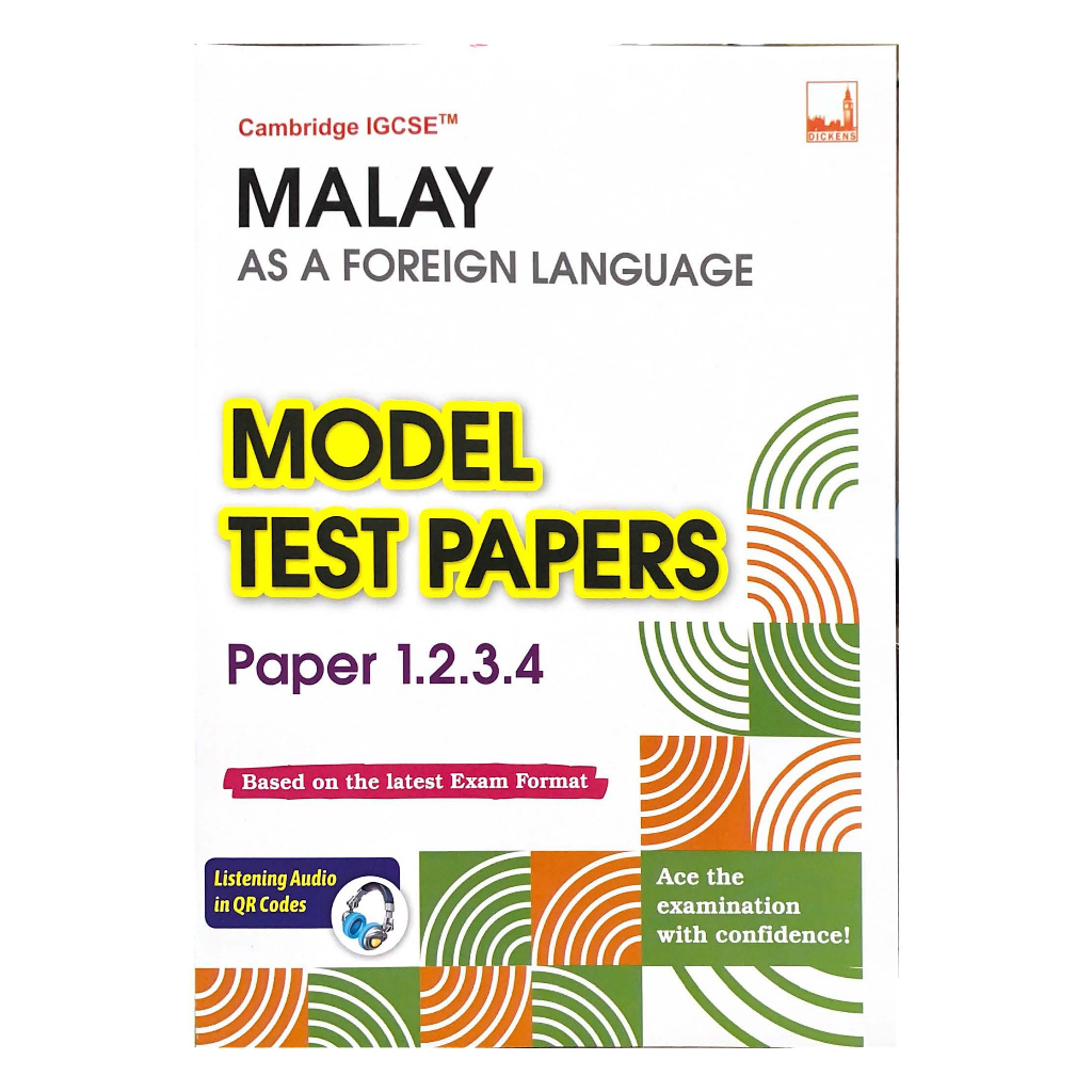 [Dickens] Cambridge IGCSE™ MALAY AS A FOREIGN LANGUAGE MODEL TEST ...