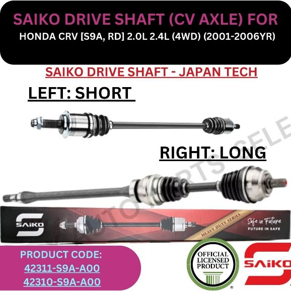 SAIKO GENUINE DRIVE SHAFT ASSY (COMPLETE) (REAR) FOR HONDA CRV [S9A, RD ...
