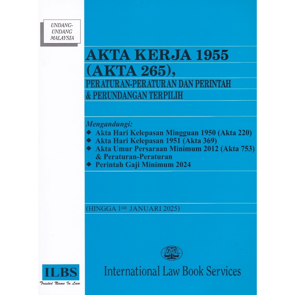 Akta Kerja 1955 (Akta 265), Peraturan-Peraturan Dan Perintah ...